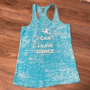 I can’t I have dance tank